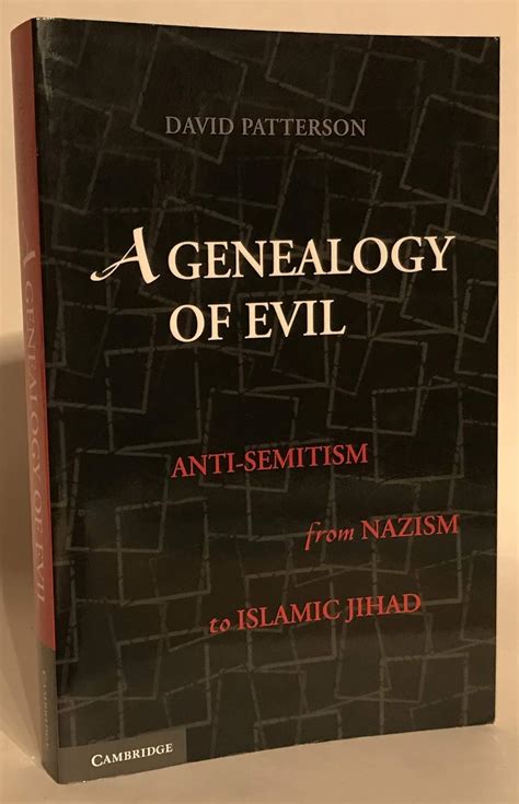 a genealogy of evil anti semitism from nazism to islamic jihad Epub
